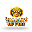 9 Masks of Fire